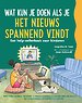 Wat kun je doen als je het nieuws spannend vindt