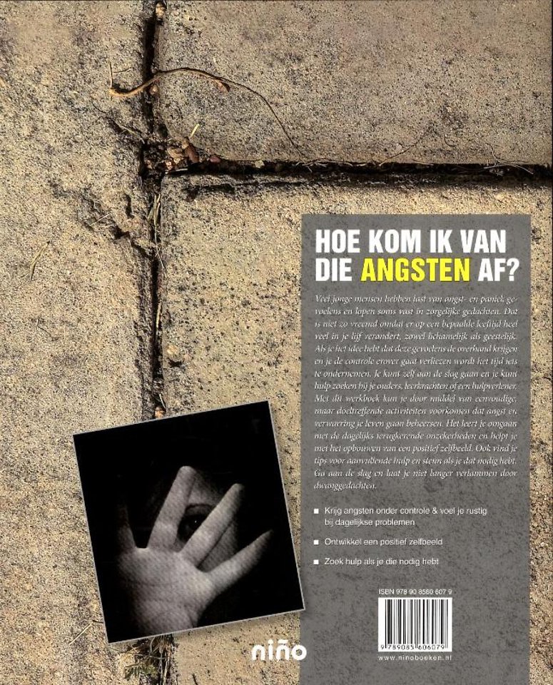 Hoe kom ik van die angsten af?