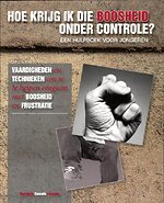 Hoe krijg ik die boosheid onder controle?