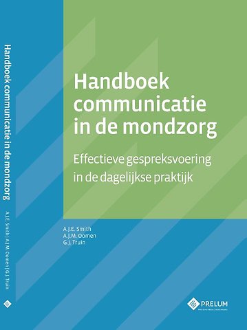 Communicatie in de mondzorg. Gespreksvoering in de dagelijks