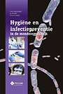 Hygiëne en infectiepreventie in de mondzorgpraktijk Hygiëne en infectiepreventie in de mondzorgpraktijk