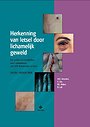 Herkenning van letsel door lichamelijk geweld Herkenning van letsel door lichamelijk geweld