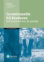 Incontinentie bij kinderen Incontinentie bij kinderen
