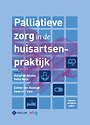 Palliatieve zorg in de huisartsenpraktijk Palliatieve zorg in de huisartsenpraktijk