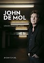 John de Mol - Graven in een rijk leven John de Mol - Graven in een rijk leven