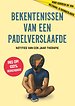 Bekentenissen van een padelverslaafde