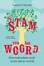 De stam van het woord De stam van het woord