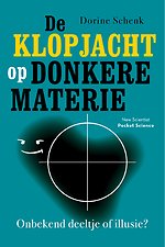 De klopjacht op donkere materie