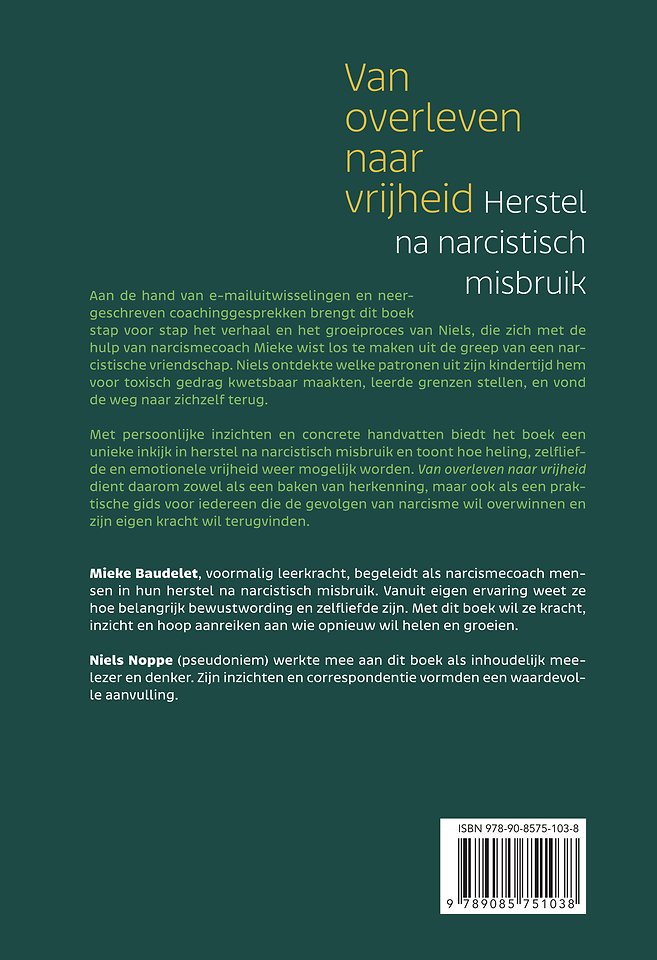 Van overleven naar vrijheid