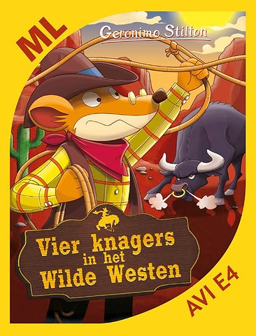 Makkelijk lezen - Vier knagers in het Wilde Westen
