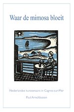Waar de mimosa bloeit