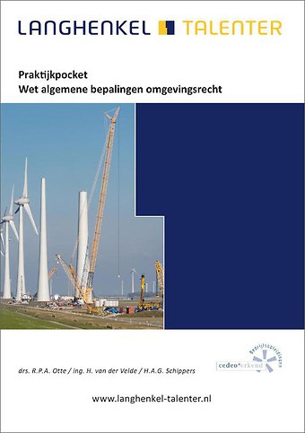 Praktijkpocket Wet algemene bepalingen omgevingsrecht