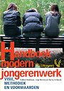 Handboek modern jongerenwerk Handboek modern jongerenwerk