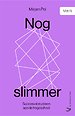 Nog slimmer