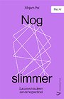 Nog slimmer Nog slimmer