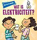 Wat is elektriciteit?