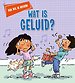 Wat is geluid?