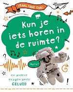 Kun je iets horen in de ruimte?