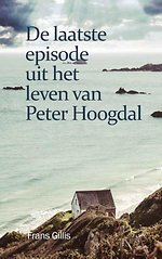 De laatste episode uit het leven van Peter Hoogdal