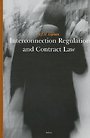 Interconnection Regulation and Contract Law