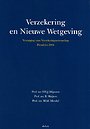 Verzekering en nieuwe wetgeving Verzekering en nieuwe wetgeving