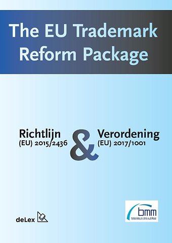The EU Trademark Reform Package
