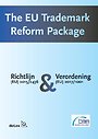 The EU Trademark Reform Package