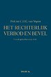Het Rechterlijk Verbod en Bevel Het Rechterlijk Verbod en Bevel