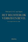Het rechterlijk verbod en bevel Het rechterlijk verbod en bevel
