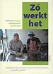 Zó werkt het - Deel 1