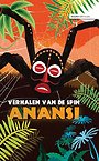 Verhalen van de spin Anansi Verhalen van de spin Anansi