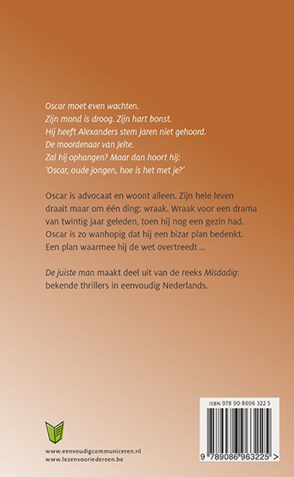 De juiste man
