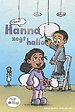 Hanna zegt hallo
