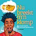 Nu breekt m'n klomp
