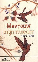 Mevrouw mijn moeder
