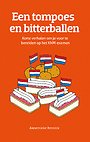 Een tompoes en bitterballen Een tompoes en bitterballen
