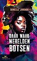 Daar waar werelden botsen
