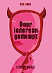 Door iedereen gedumpt