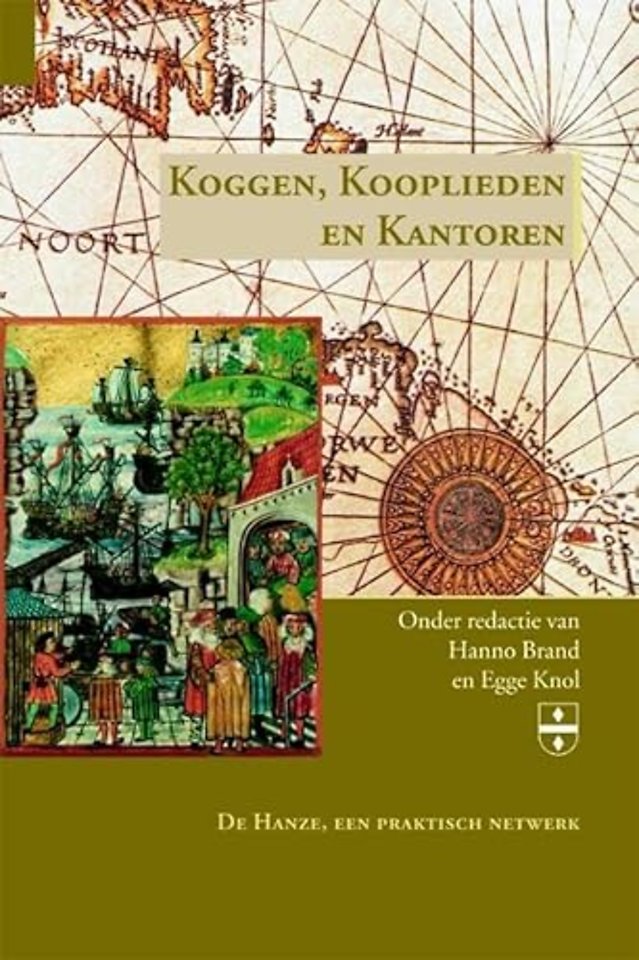 Koggen, Kooplieden en Kantoren