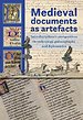 Medieval documents as artefacts
