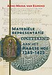 Materiële representatie opgetekend aan het Haagse hof (1345-1425) Materiële representatie opgetekend aan het Haagse hof (1345-1425)