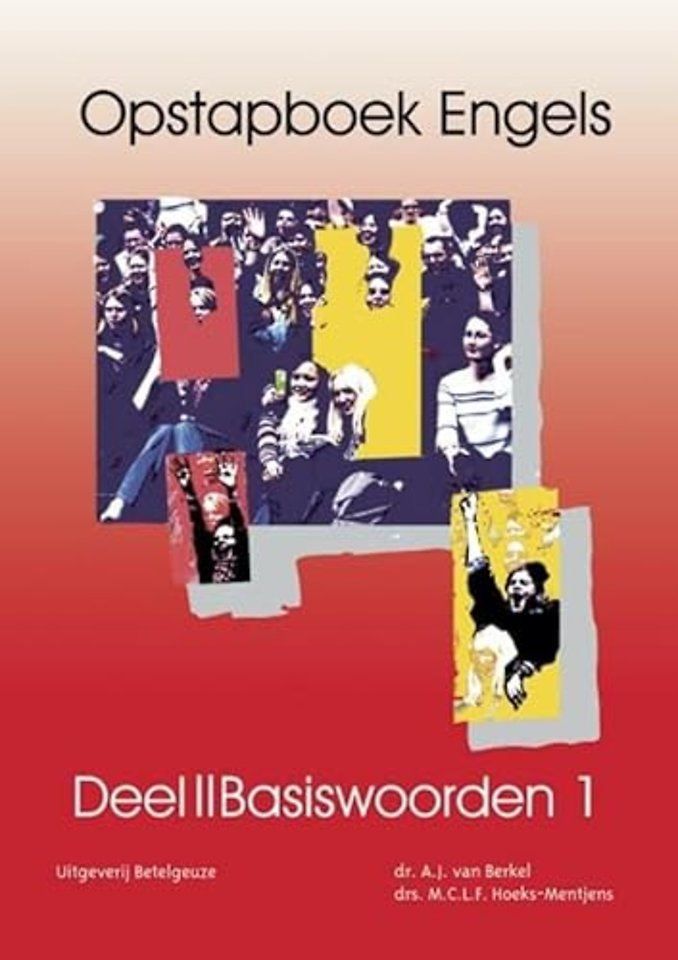 Opstapboek Engels Basiswoorden I