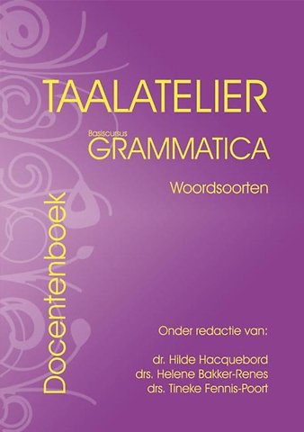Taalatelier Woordsoorten basiscursus grammatica Docentenboek