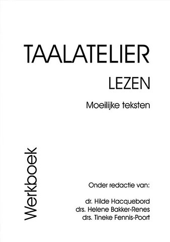 Taalatelier Moeilijke teksten Werkboek