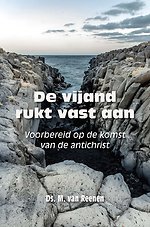De vijand rukt vast aan