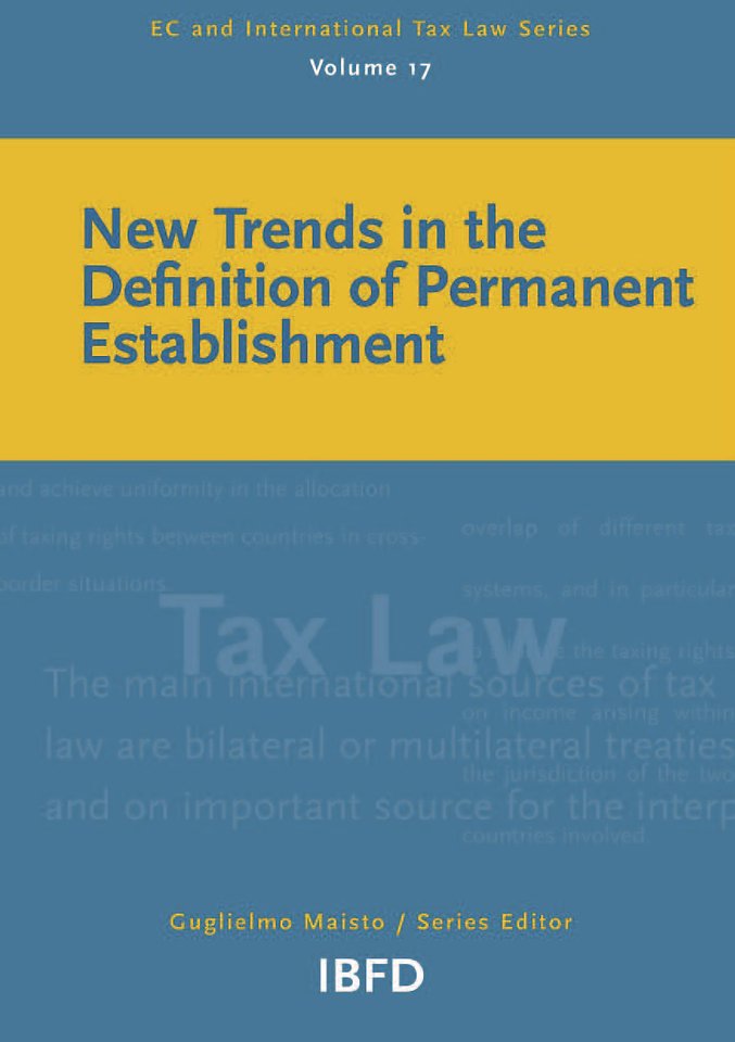 New Trends in the Definition of Permanent Establishment