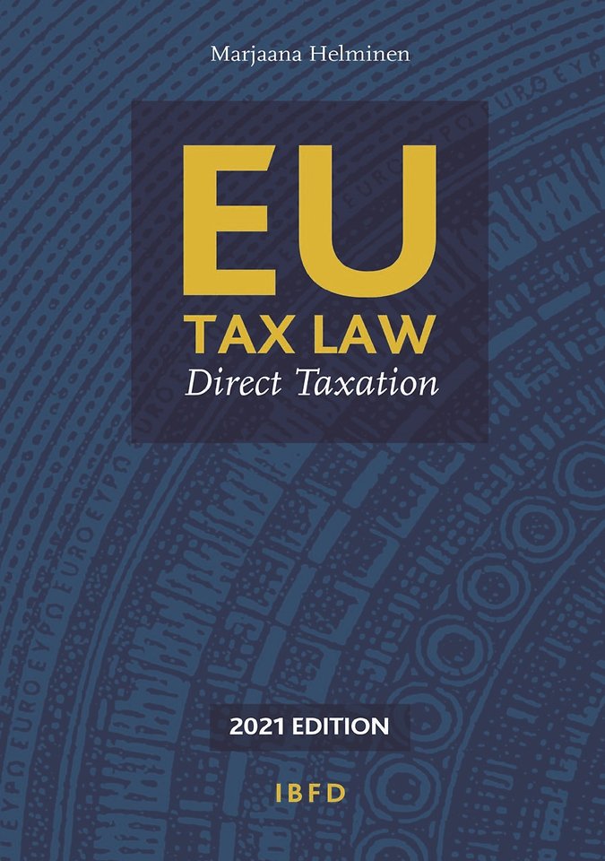 EU Tax Law – Direct Taxation 2021