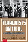 Terrorists on Trial Terrorists on Trial
