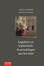 Legaliteit en legitimiteit Legaliteit en legitimiteit