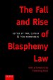 The fall and rise of blasphemy law The fall and rise of blasphemy law